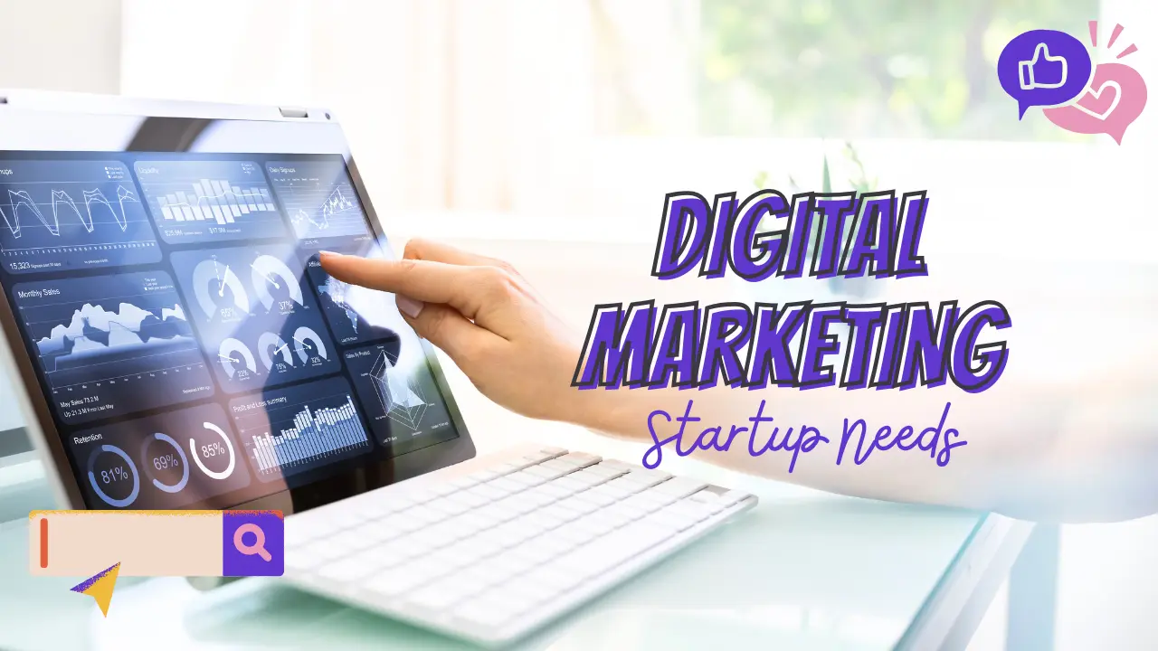 Why Your Startup Needs the Best Digital Marketing Agency